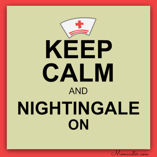 keep calm and Nightingale on